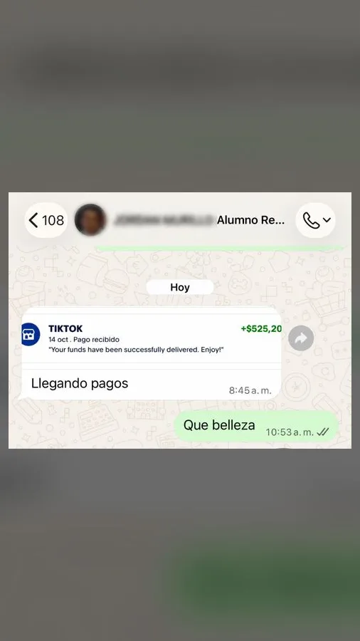 Captura de un alumno: pago recibido de TikTok por 525 dólares y el mensaje «Llegando pagos»